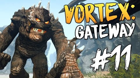 s06e315 — Vortex: The Gateway - Нашел МЕГА МОНСТРА!