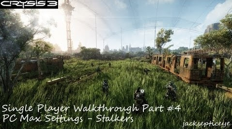 s02e57 — Crysis 3 Single Player PC Walkthrough - Max Settings - Part 4 "Stalkers" [FIXED]