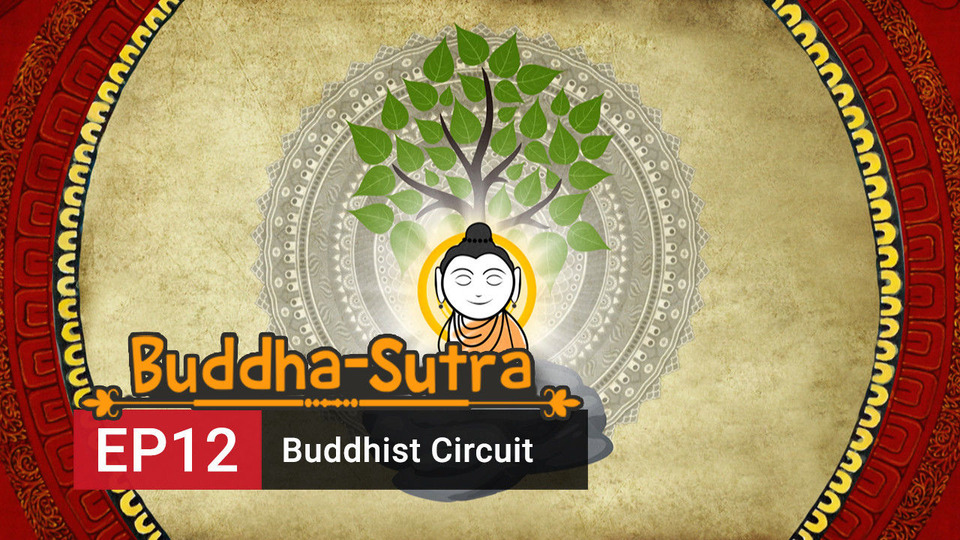 s01e12 — Buddhist Circuit