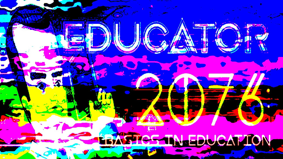 s2018e00 — Educator 2076 Basics in Education ► БАЛДИ ИЗ БУДУЩЕГО