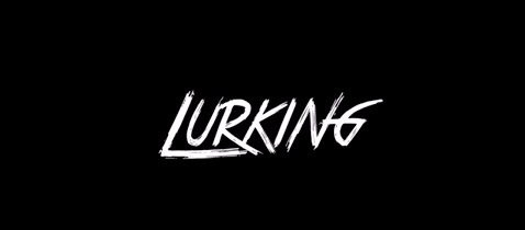 s05e249 — THIS HORROR GAME CAN HEAR YOU! - Lurking