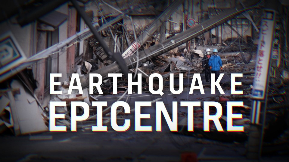 s2024e01 — Earthquake Epicentre