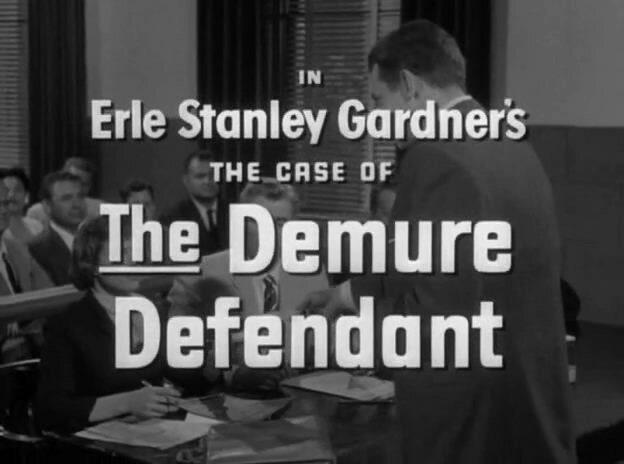 s01e16 — Erle Stanley Gardner's The Case of the Demure Defendant