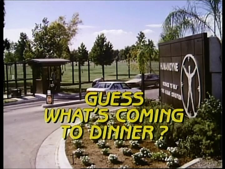 s01e03 — Guess What's Coming to Dinner?