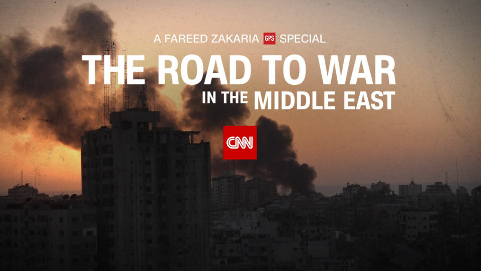 s2023 special-3 — A Fareed Zakaria GPS Special: The Road To War In The Middle East