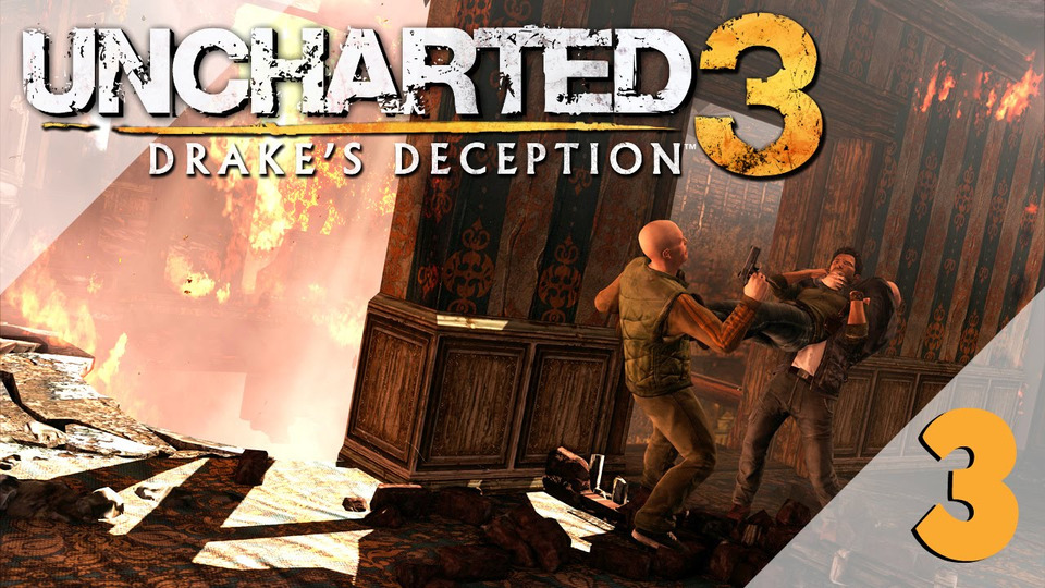 s2016e47 — Uncharted 3: Drake's Deception [PS4] #3: Огненная ловушка!