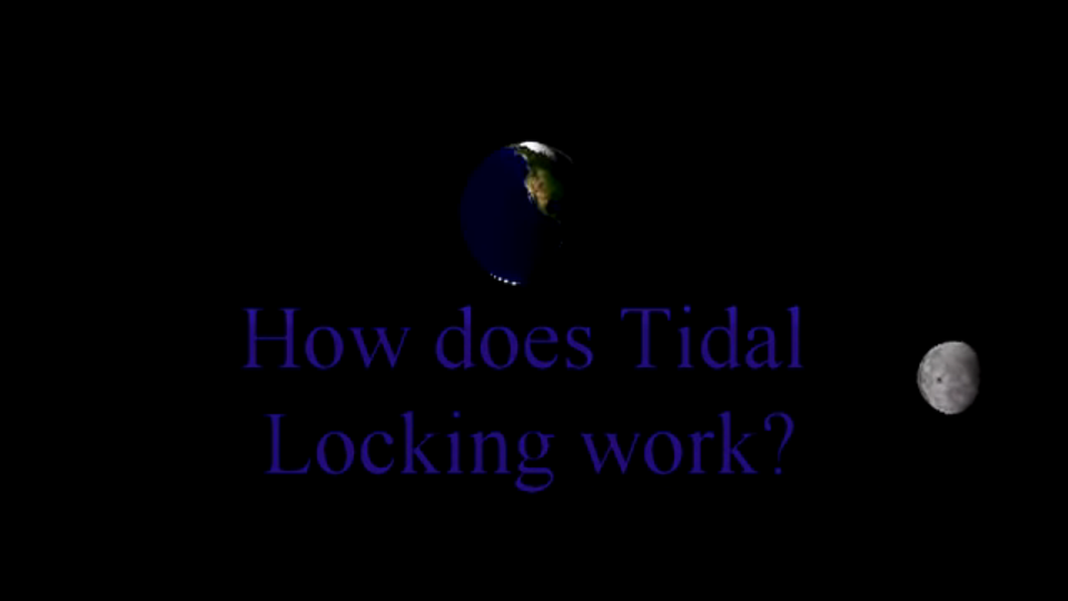 s01e06 — How does Tidal Locking work?