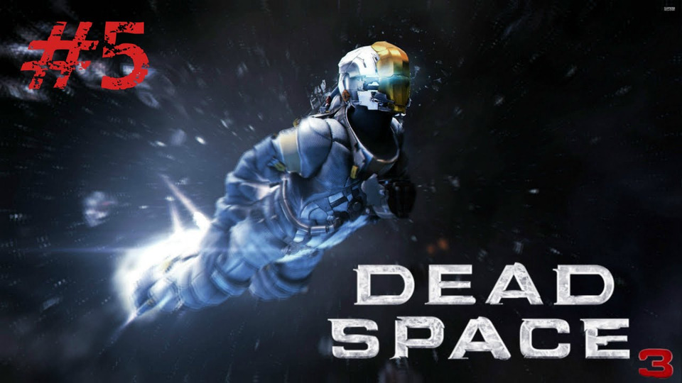 s2016e163 — Dead Space 3 (Co-op) #5: Ремонтируем челнок