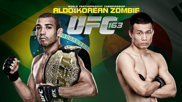 s2013e08 — UFC 163: Aldo vs. Korean Zombie