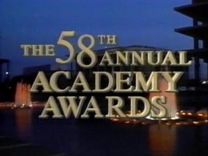 s1986e01 — The 58th Annual Academy Awards