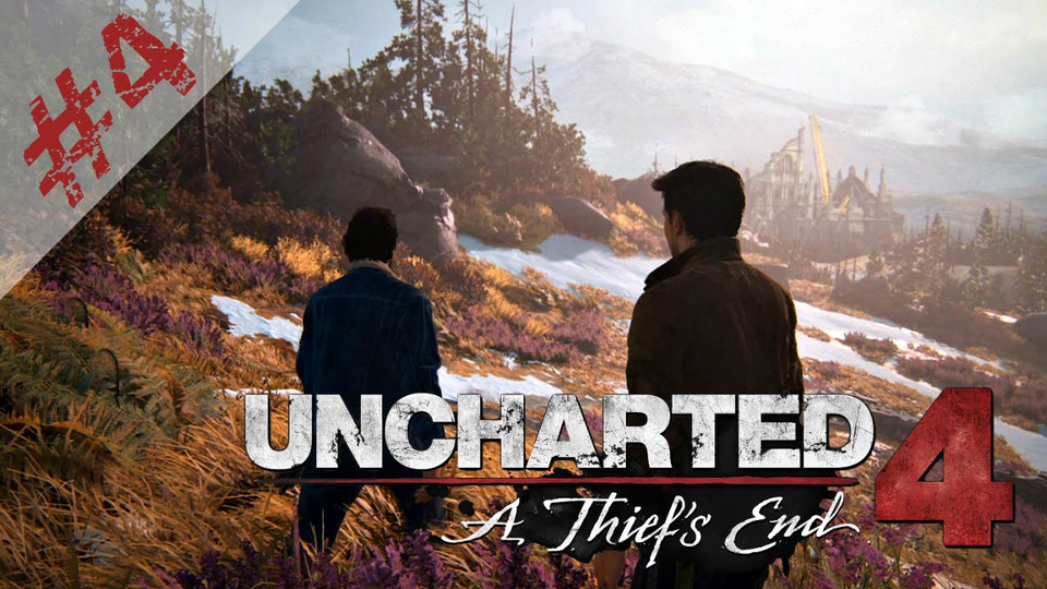 s2016e111 — Uncharted 4: A Thief's End #4: Шотландия