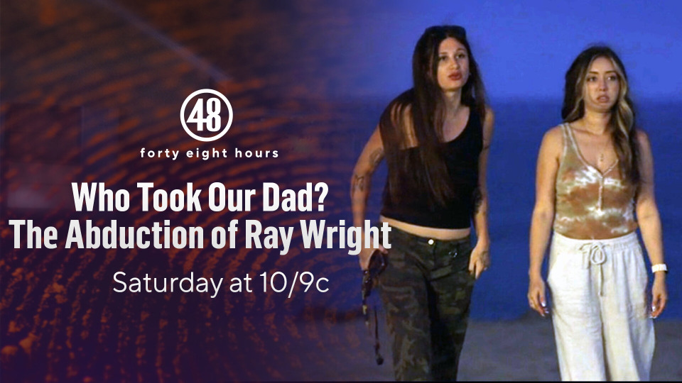 s36e17 — Who Took Our Dad? The Abduction of Ray Wright