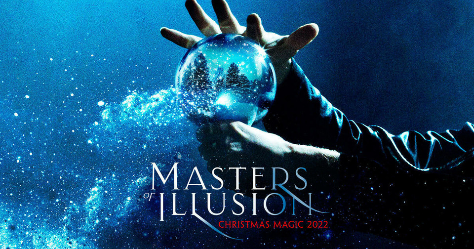 s08 special-1 — Masters of Illusion: Christmas Magic 2022