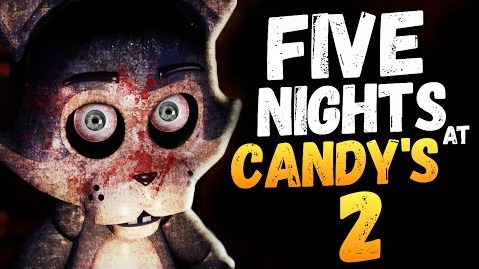 s06e221 — Five Nights at Candy's 2 - ОНИ ВЕРНУЛИСЬ!