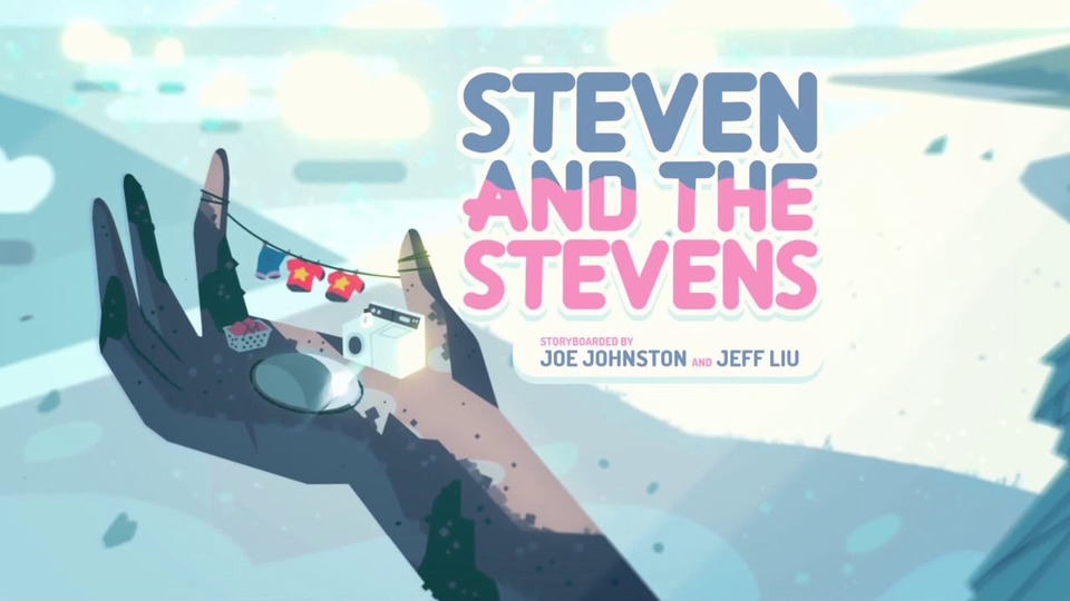 s01e22 — Steven and the Stevens