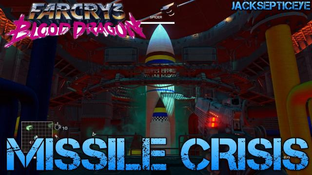 s02e112 — Far Cry 3 Blood Dragon - MISSILE CRISIS - Gameplay Walkthrough Part 2 - PC Max Settings