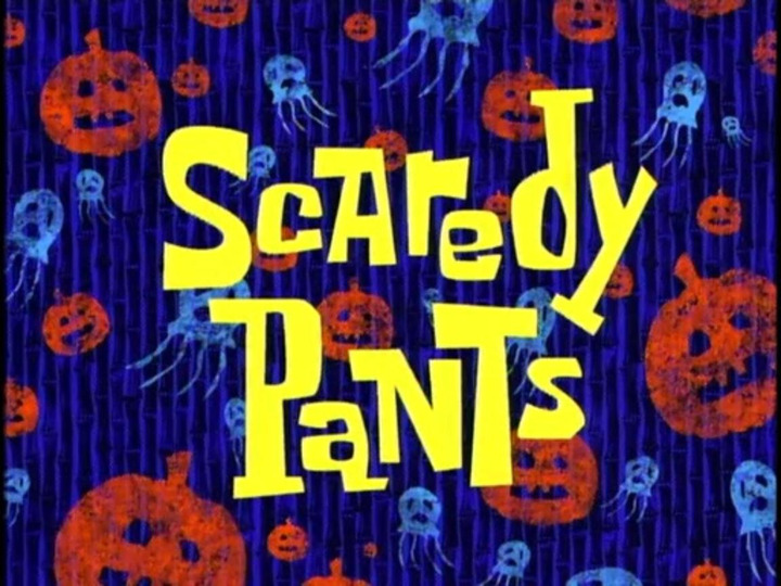s01e26 — Scaredy Pants