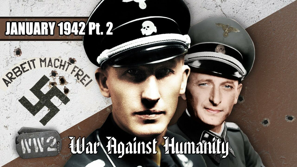 s03 special-48 — War Against Humanity: January 1942 Pt. 2