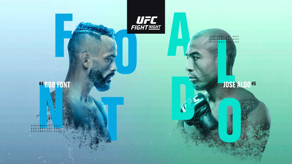 s2021e30 — UFC on ESPN 31: Font vs. Aldo