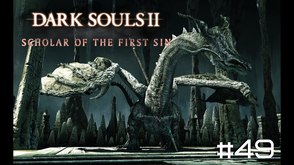 s2016e08 — DARK SOULS II: SotFS. DLC #49: Син, Дремлющий дракон