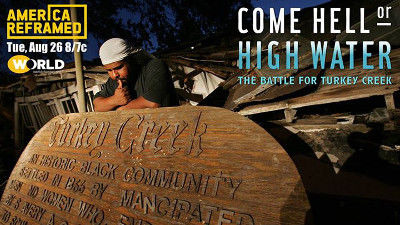 s02e17 — Come Hell or Highwater: The Battle for Turkey Creek