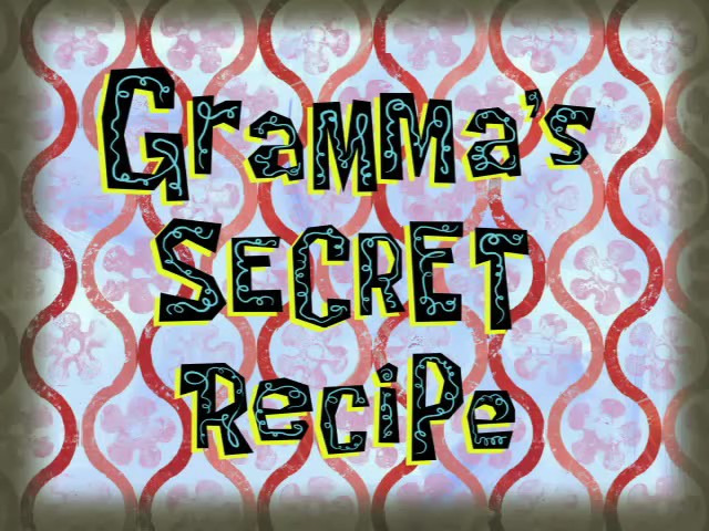 s07e24 — Gramma's Secret Recipe