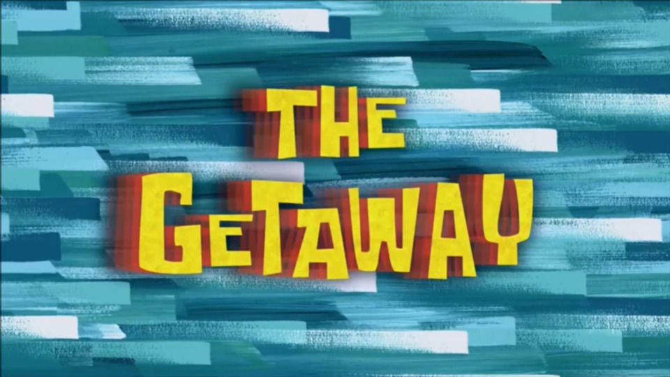 s10e17 — The Getaway