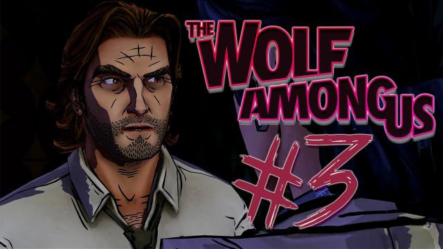 s03e222 — The Wolf Among Us - Episode 3 -Part 3 | HOLY SHIT ENDING