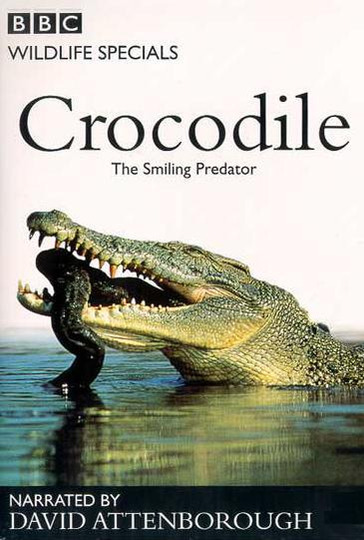 s01e03 — Crocodile: The Smiling Predator