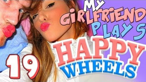 s03 special-22 — MY GIRLFRIEND PLAYS: Happy Wheels - Part 19