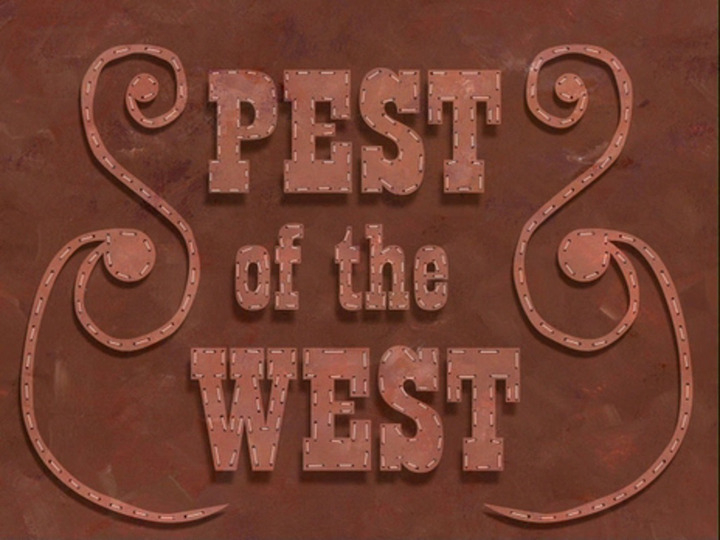 s05e34 — Pest of the West