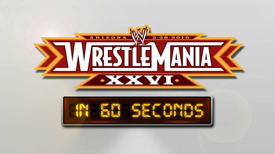 s01e26 — WrestleMania XXVI