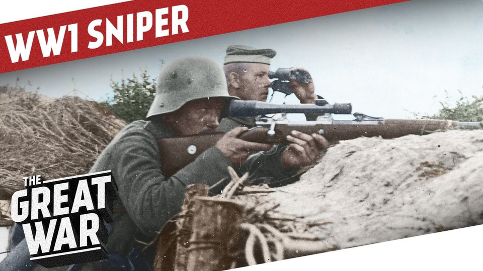 s04 special-7 — Sharpshooters and Snipers in World War 1