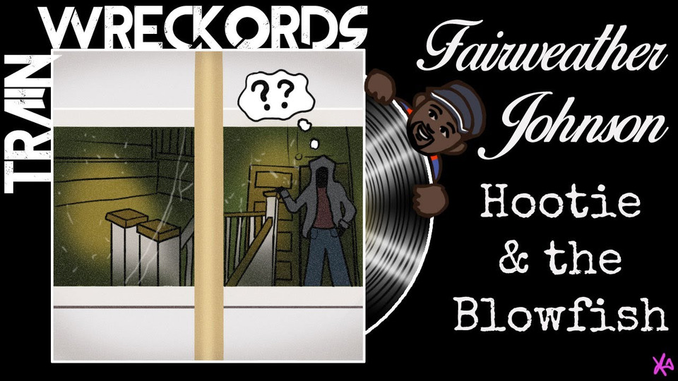 s11e22 — «Fairweather Johnson» by Hootie & the Blowfish — Trainwreckords