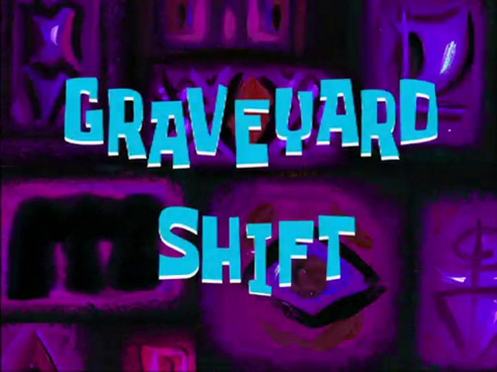 s02e30 — Graveyard Shift