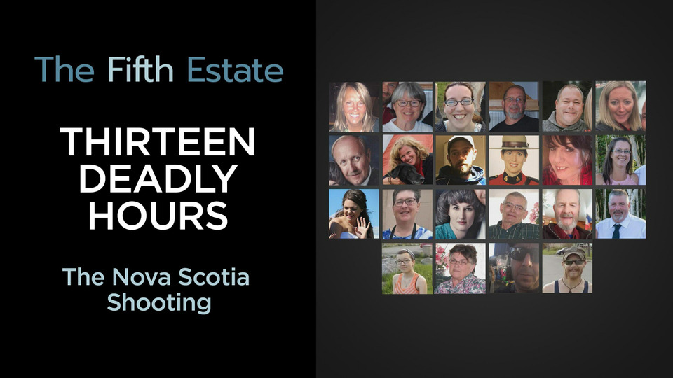 s46e01 — Thirteen Deadly Hours: The Nova Scotia Shooting