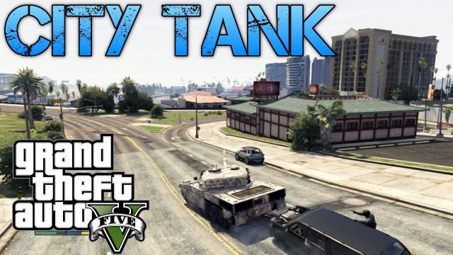 s02e466 — Grand Theft Auto V Challenges | TANK CITY RAMPAGE | DRIVING A TANK ON CHILIAD