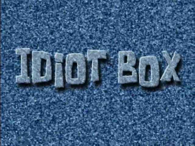 s03e08 — Idiot Box