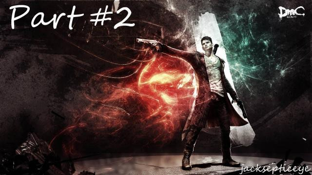 s02e21 — DMC: Devil May Cry PC - Hunter Demon Boss Fight- Gameplay Walkthrough - Part 2