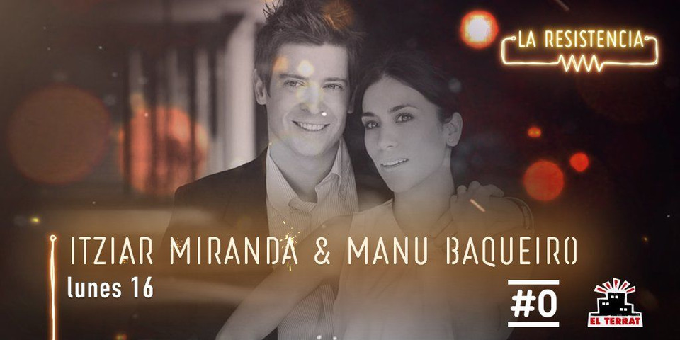 s03e98 — Itziar Miranda & Manu Baqueiro