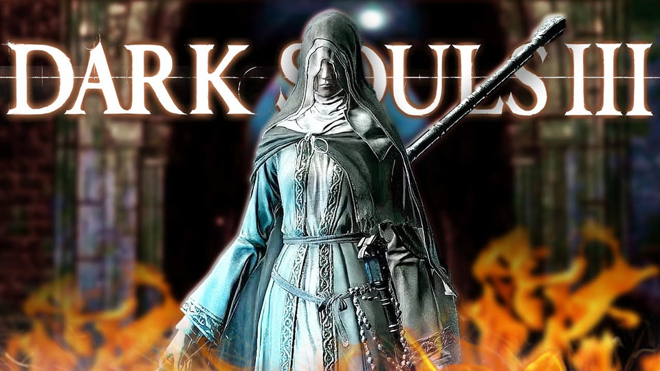 s13e07 — Dark Souls 3 (FULL GAME)