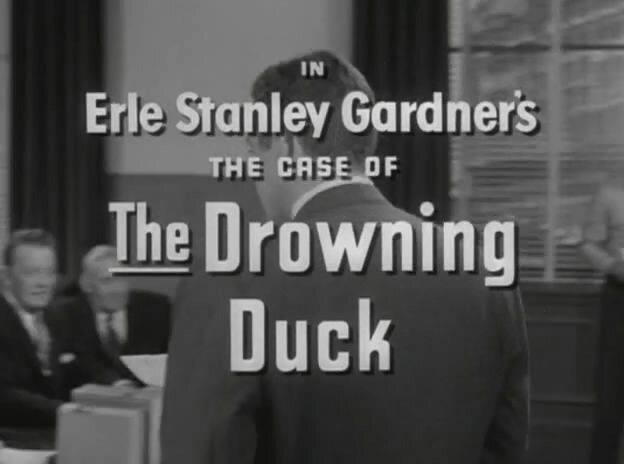 s01e04 — Erle Stanley Gardner's The Case of the Drowning Duck