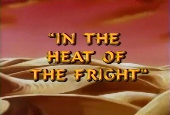 s01e40 — In the Heat of the Fright