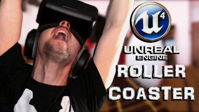 s03e491 — GIANT ROLLERCOASTER | Oculus Rift DK2 - UE4 Rollercoaster & Unpossible