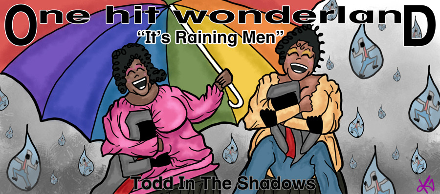 s05e12 — "It's Raining Men" by The Weather Girls – One Hit Wonderland