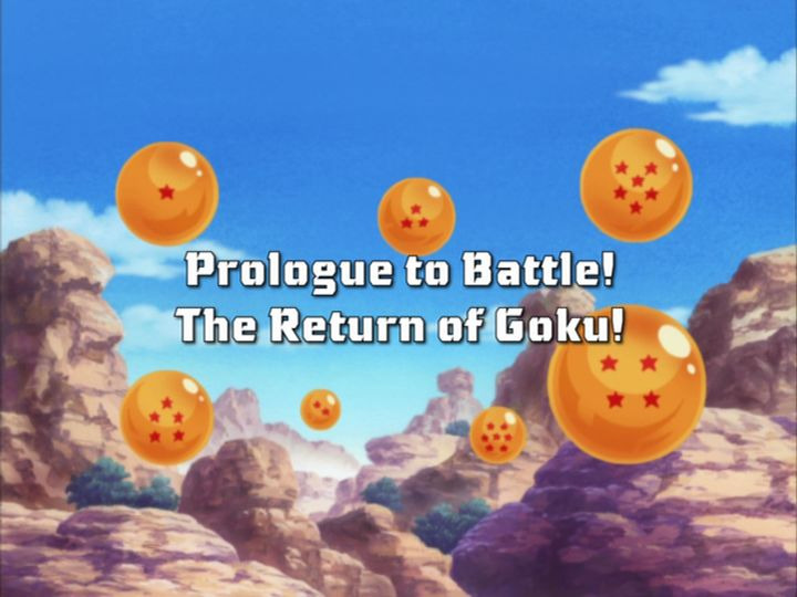s01e01 — Prologue to Battle! The Return of Son Goku