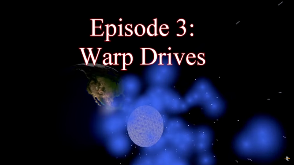s02e13 — FTL03: Alcubierre Warp Drives