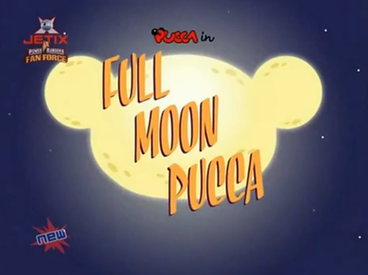 s02e30 — Full Moon Pucca