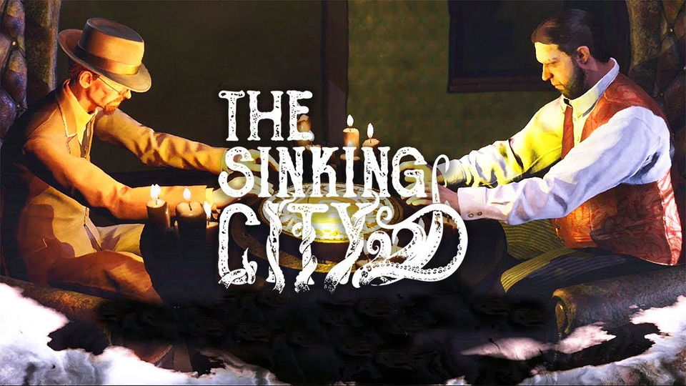 s20e15 — The Sinking City #15 ► ВЛИЯТЕЛЬНЫЙ ДРУГ