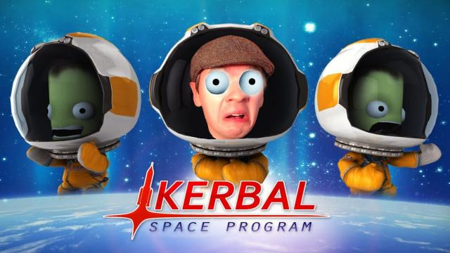 s03e27 — Kerbal Space Program - Part 1 | I'M AN ASTRONAUT!!